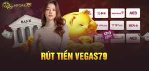 Rút Tiền Vegas79